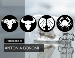 oroscopo antonia bonomi-cancro-gemelli-ariete-toro